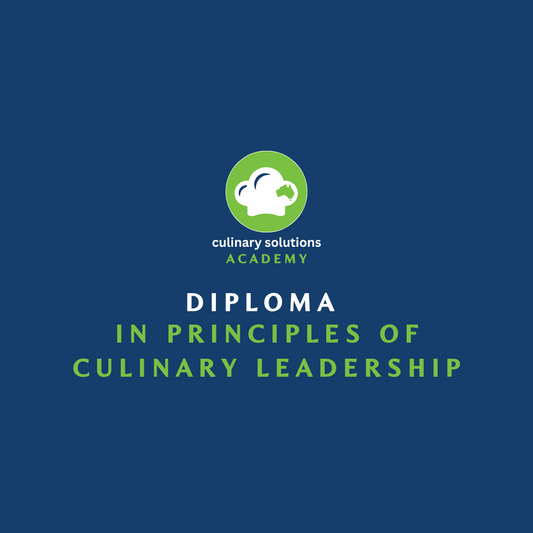 Diploma in Principles of Culinary Leadership