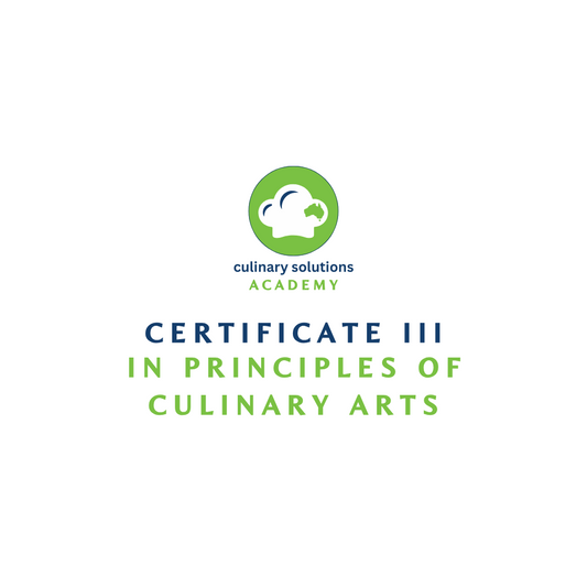 Certificate III in Principles of Culinary Arts